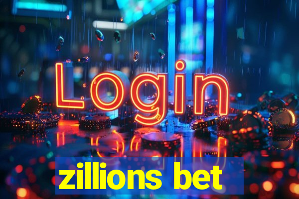 zillions bet